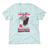 I Just Want To Cuddle And Watch Horror Movies Men/Unisex T-Shirt in Heather Ice Blue color