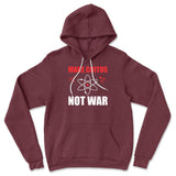 Make Coitus, Not War Hoodie in Heather Maroon color