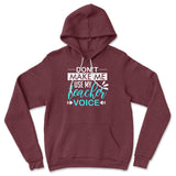 Don't Make Me Use My Teacher Voice Hoodie in Heather Maroon color