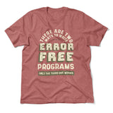 How Many Ways To Write Error Free Programs Men/Unisex T-Shirt in Heather Mauve color