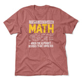 Why I Stopped Understanding Math Men/Unisex T-Shirt in Heather Mauve color