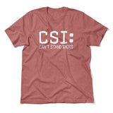 CSI - Can't Stand Idiots Men/Unisex T-Shirt in Heather Mauve color