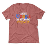 I Don't Need Google, My Wife Knows Everything Men/Unisex T-Shirt in Heather Mauve color