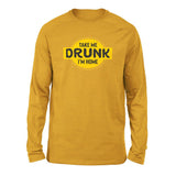 Take Me Drunk, I'm Home Men/Unisex Drop Shoulder Sweatshirt in Heather Mustard color