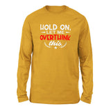 Hold On, Let Me Overthink This Men/Unisex Drop Shoulder Sweatshirt in Heather Mustard color