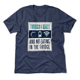 Things I Hate Men/Unisex T-Shirt