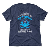 I Wish I Was An Octopus Men/Unisex T-Shirt in Heather Navy color
