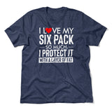 I Love My Six Pack And I Protect It With My Layer Of Fat Men/Unisex T-Shirt in Heather Navy color