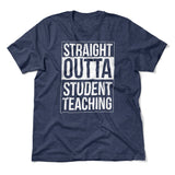 Straight Outta Student Teaching Men/Unisex T-Shirt in Heather Navy color