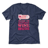 Swipe Right For Wine Mode Men/Unisex T-Shirt in Heather Navy color