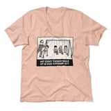 Why Science Teachers Should Not Be Given Playground Duty Men/Unisex T-Shirt in Heather Peach color
