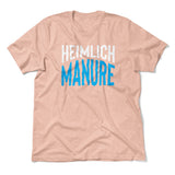 Heimlich Manure Men/Unisex T-Shirt in Heather Peach color