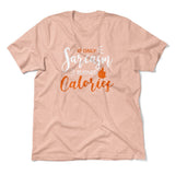 If Only Sarcasm Burned Calories Men/Unisex T-Shirt in Heather Peach color