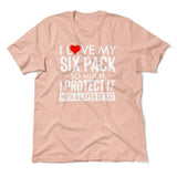 I Love My Six Pack So Much, I Protect It With A Layer Of Fat Men/Unisex T-Shirt in Heather Peach color