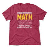 Why I Stopped Understanding Math Men/Unisex T-Shirt in Heather Raspberry color