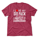 I Love My Six Pack And I Protect It With My Layer Of Fat Men/Unisex T-Shirt in Heather Raspberry color