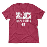 Sundays Should Have A Pause Button Men/Unisex T-Shirt in Heather Raspberry color