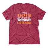 Your Secrets Are Safe With Me Men/Unisex T-Shirt in Heather Raspberry color