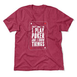 Play Poker Men/Unisex T-Shirt in Heather Raspberry color