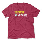 To Do List, Nothing Men/Unisex T-Shirt in Heather Raspberry color