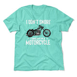 I Don't Snore, I Dream I'm A Motorcycle Men/Unisex T-Shirt in Heather Sea Green color