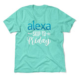 Alexa, Skip To Friday Men/Unisex T-Shirt in Heather Sea Green color