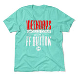 Weekdays Should Come With A Ff Button Men/Unisex T-Shirt in Heather Sea Green color