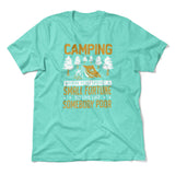 Camping - Spend A Fortune And Live Like A Poor Men/Unisex T-Shirt in Heather Sea Green color