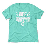 Sundays Should Have A Pause Button Men/Unisex T-Shirt in Heather Sea Green color