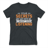 Your Secrets Are Safe With Me Womens T-Shirt in Heavy Metal color