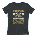 Camping - Spend A Fortune And Live Like A Poor Womens T-Shirt in Heavy Metal color