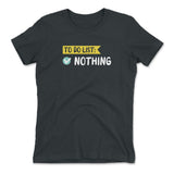 To Do List, Nothing Womens T-Shirt in Heavy Metal color