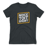 Noice Toit Smort Womens T-Shirt in Heavy Metal color