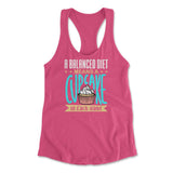 A Balanced Diet Means, A Cake In Each Hand Womens Racerback Tank in Hot Pink color