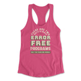 How Many Ways To Write Error Free Programs Womens Racerback Tank in Hot Pink color
