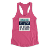 Things I Hate Womens Racerback Tank in Hot Pink color