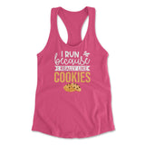I Run Because I Really Like Cookies Womens Racerback Tank in Hot Pink color