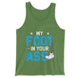 My Foot In Your Ass Men/Unisex Tank in Leaf color