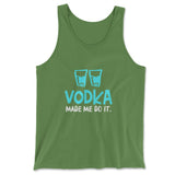 Vodka Made Me Do It Men/Unisex Tank in Leaf color