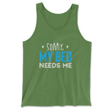 Sorry, My Bed Needs Me Men/Unisex Tank in Leaf color