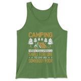 Camping - Spend A Fortune And Live Like A Poor Men/Unisex Tank in Leaf color