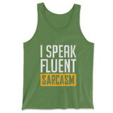 I Speak Fluent Sarcasm Men/Unisex Tank
