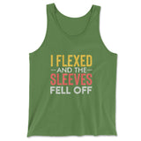 I Flexed And The Sleeves Fell Off Men/Unisex Tank in Leaf color