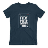 Play Poker Womens T-Shirt