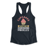 Cupcakes Are Muffins That Believed In Miracles Womens Racerback Tank in Midnight Navy color