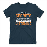 Your Secrets Are Safe With Me Womens T-Shirt in Midnight Navy color