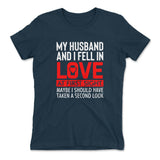 My Husband And I Fell In Love At First Sight. May Be I Should Have Taken A Second Look Womens T-Shirt in Midnight Navy color