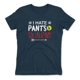 I Hate Pants & Socializing Womens T-Shirt in Midnight Navy color