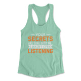 Your Secrets Are Safe With Me Womens Racerback Tank in Mint color