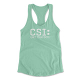 CSI - Can't Stand Idiots Womens Racerback Tank in Mint color